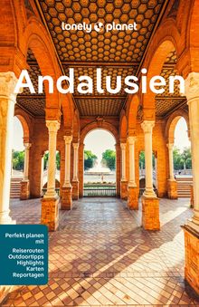 Andalusien (eBook), Lonely Planet: Lonely Planet Reiseführer