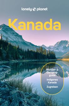 Kanada (eBook), Lonely Planet: Lonely Planet Reiseführer