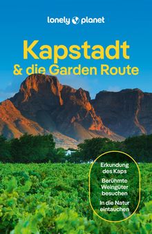 Kapstadt & Garden Route, Lonely Planet: Lonely Planet Reiseführer