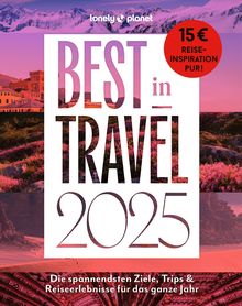 Lonely Planet Best in Travel 2025, Lonely Planet Reiseführer