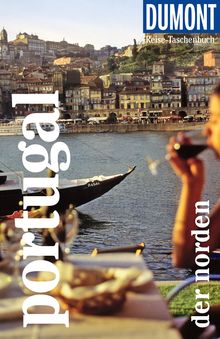 Portugal. Der Norden (eBook), MAIRDUMONT: DuMont Reise-Taschenbuch