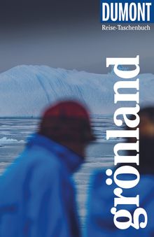 Grönland (eBook), MAIRDUMONT: DuMont Reise-Taschenbuch