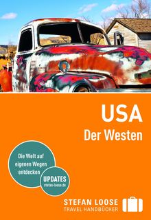 USA, Der Westen (eBook), Stefan Loose: Stefan Loose Travel Handbücher