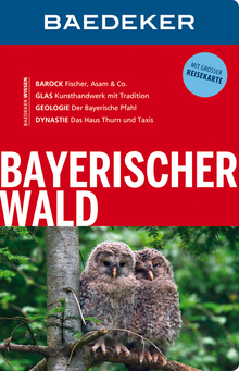Bayerischer Wald (eBook), Baedeker: Baedeker Reiseführer