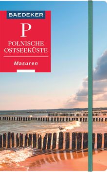 Polnische Ostseeküste, Masuren, Danzig, Baedeker: Baedeker Reiseführer
