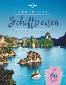 Legendäre Schiffsreisen, Lonely Planet: Lonely Planet Bildband