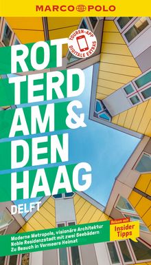 Rotterdam & Den Haag, Delft, MARCO POLO Reiseführer