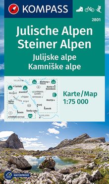 KOMPASS Wanderkarte 2801 Julische Alpen/Julijske alpe, Steiner Alpen/Kamniske alpe, MAIRDUMONT: KOMPASS-Wanderkarten