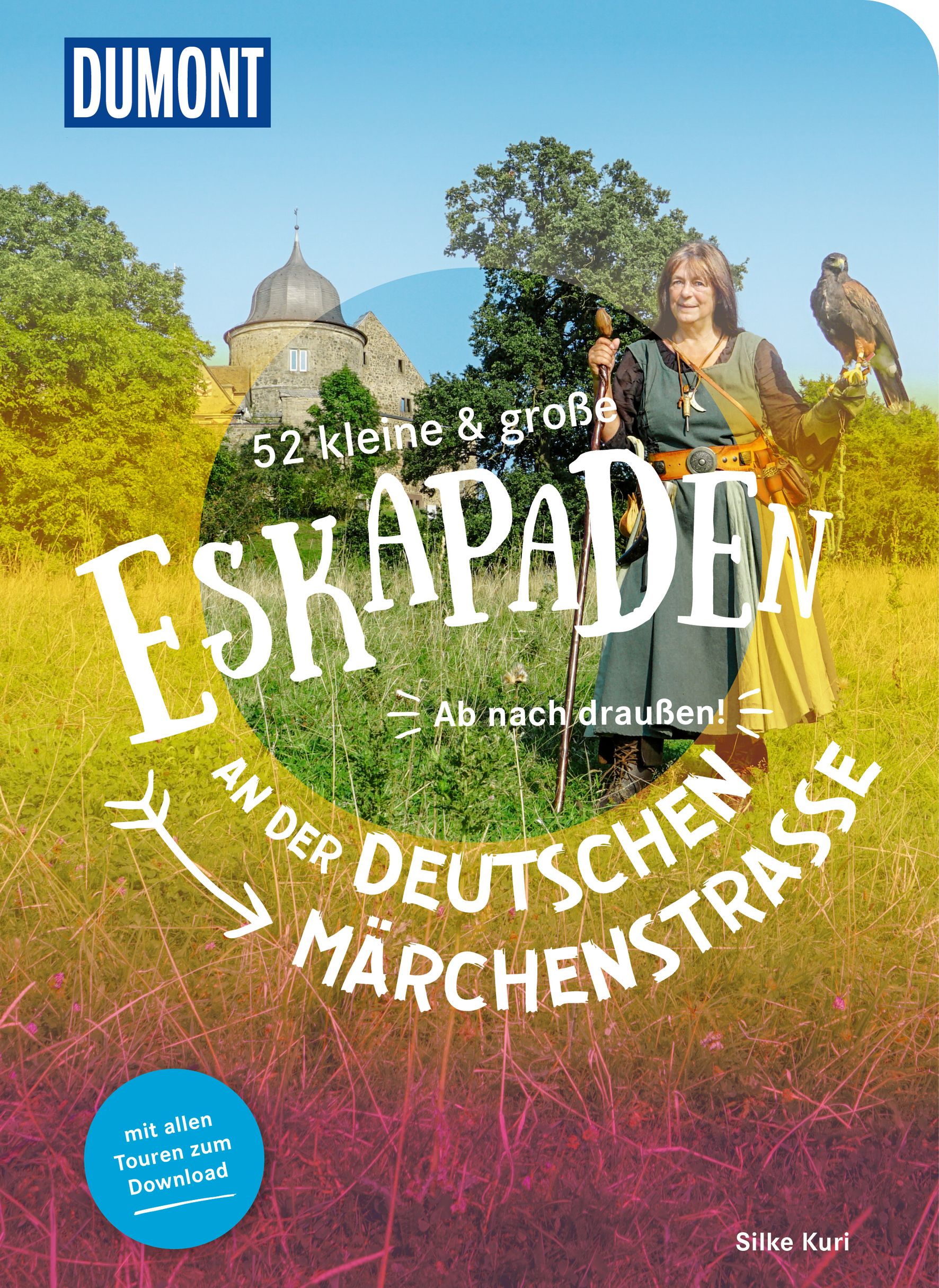 MAIRDUMONT 52 kleine & große Eskapaden an der Deutschen Märchenstraße