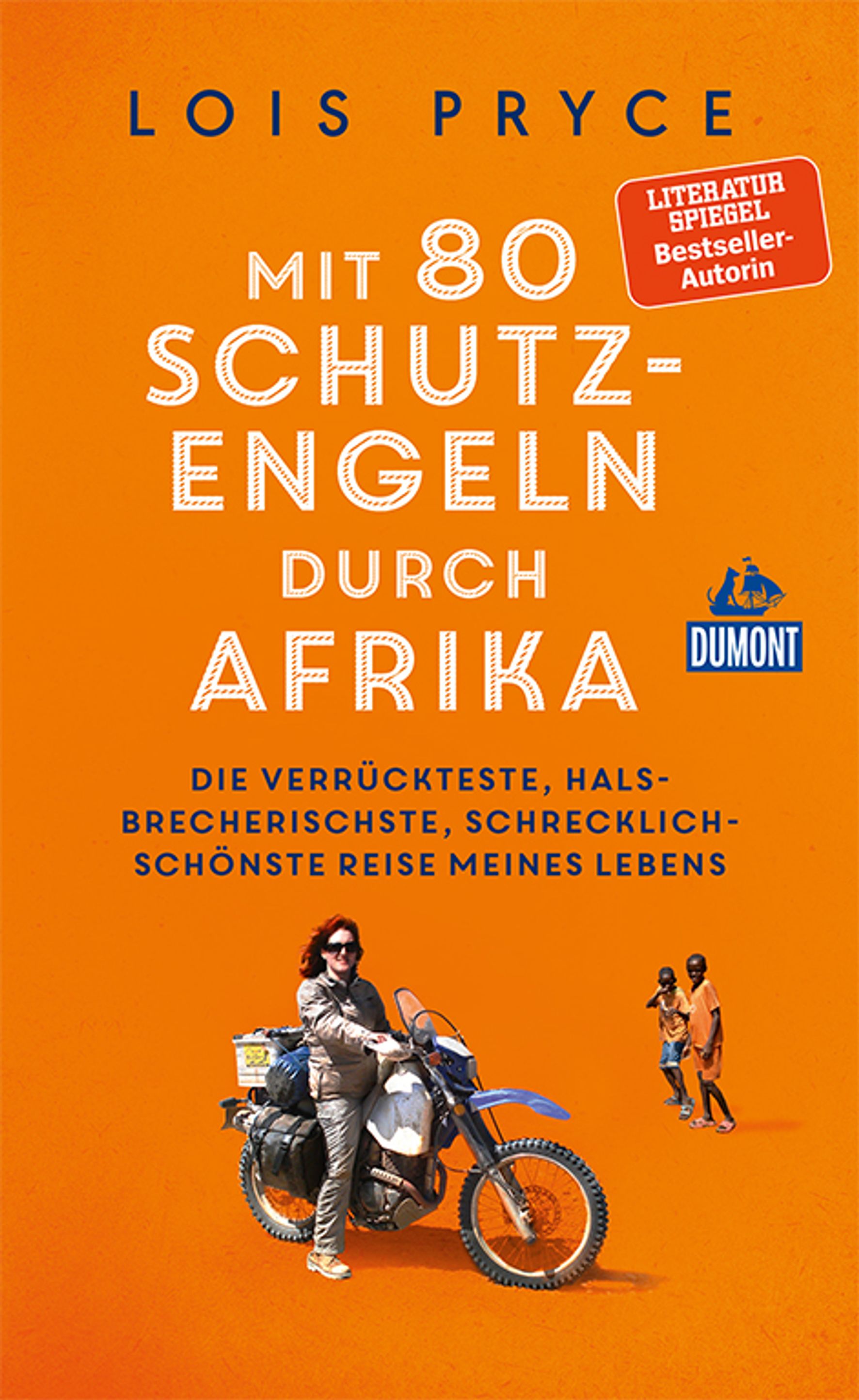 MAIRDUMONT DuMont Welt-Menschen-Reisen Mit 80 Schutzengeln durch Afrika (eBook)