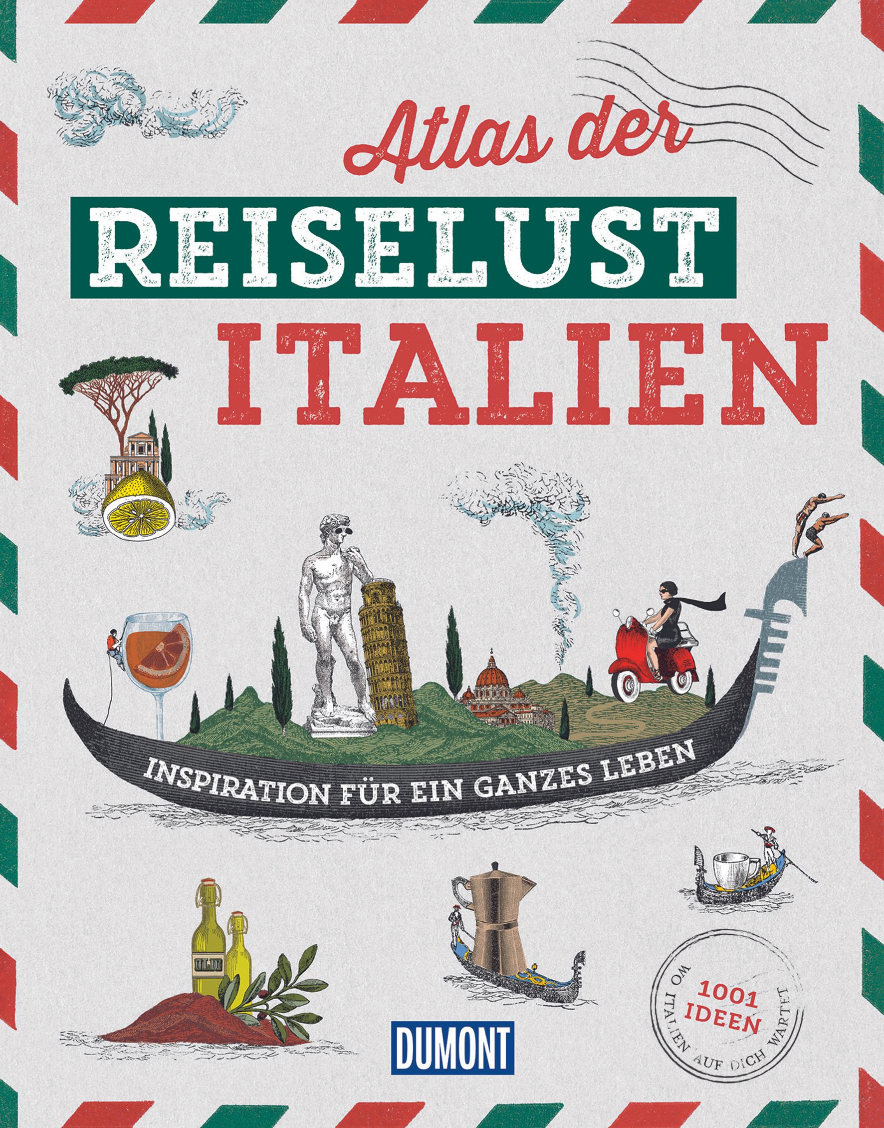 MAIRDUMONT Atlas der Reiselust Italien