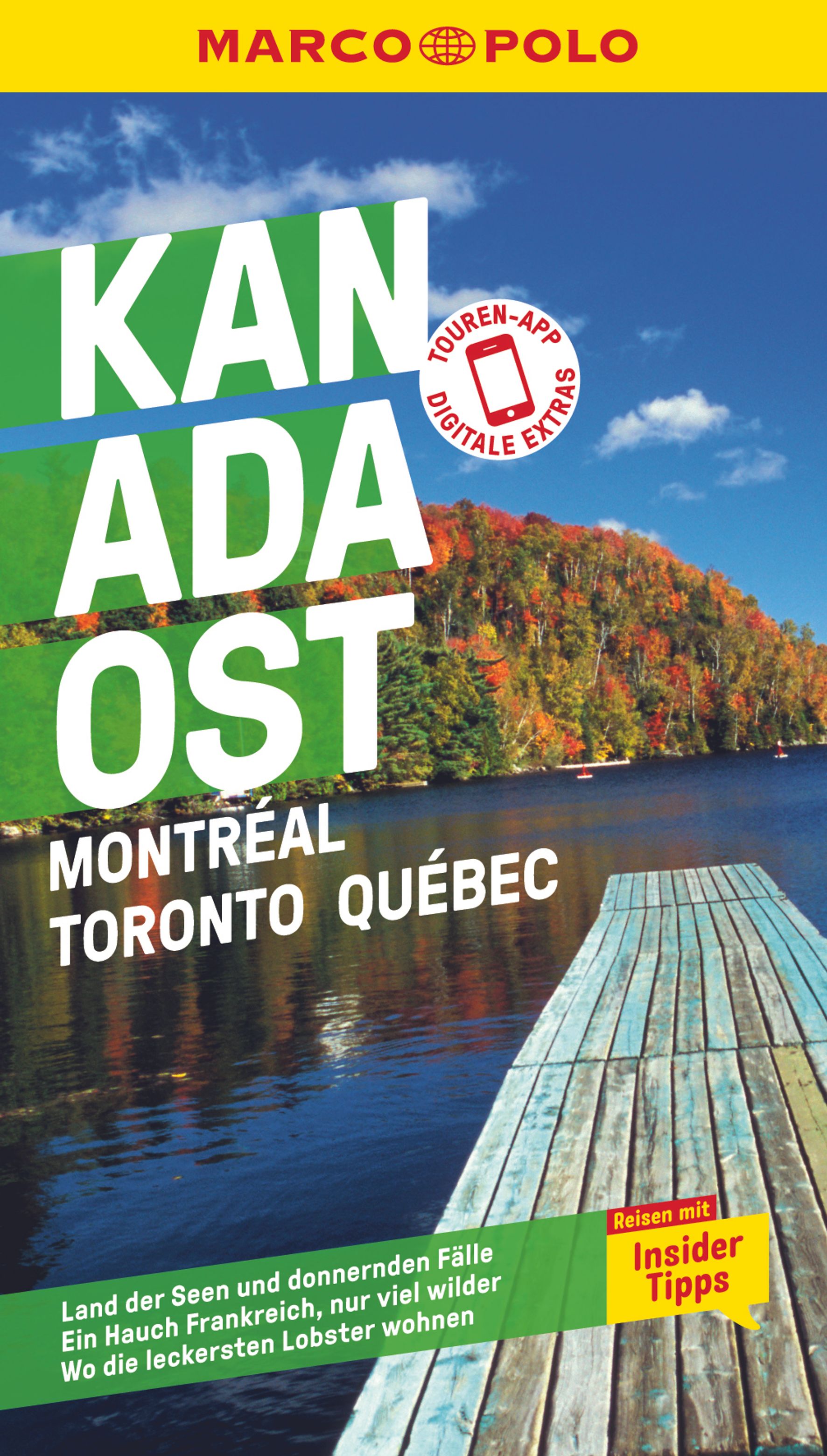 MAIRDUMONT Kanada Ost, Montreal, Toronto, Québec